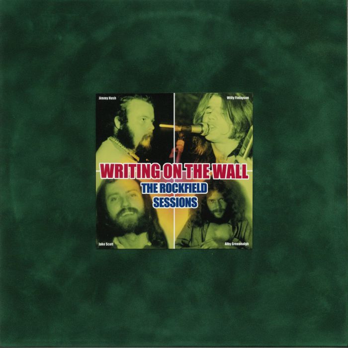 WRITING ON THE WALL - The Rockfield Sessions (reissue)