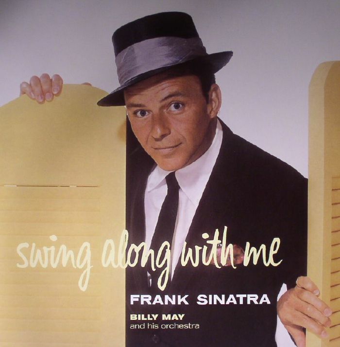 SINATRA, Frank/ BILLY MAY & HIS ORCHESTRA - Swing Along With Me