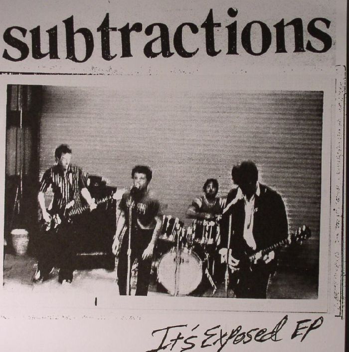 SUBTRACTIONS, The - It's Exposed EP
