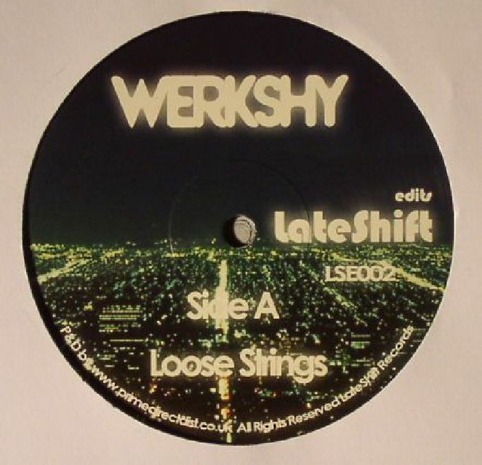 WERKSHY - Loose Strings