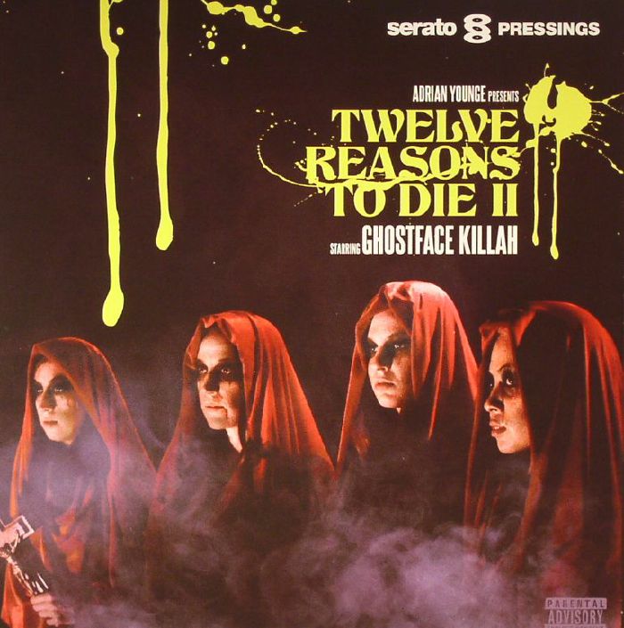 YOUNGE, Adrian/GHOSTFACE KILLAH - Twelve Reasons To Die II: Serato Control Tone CVO 2.5
