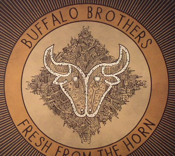 BUFFALO BROTHERS - Fresh From The Horn