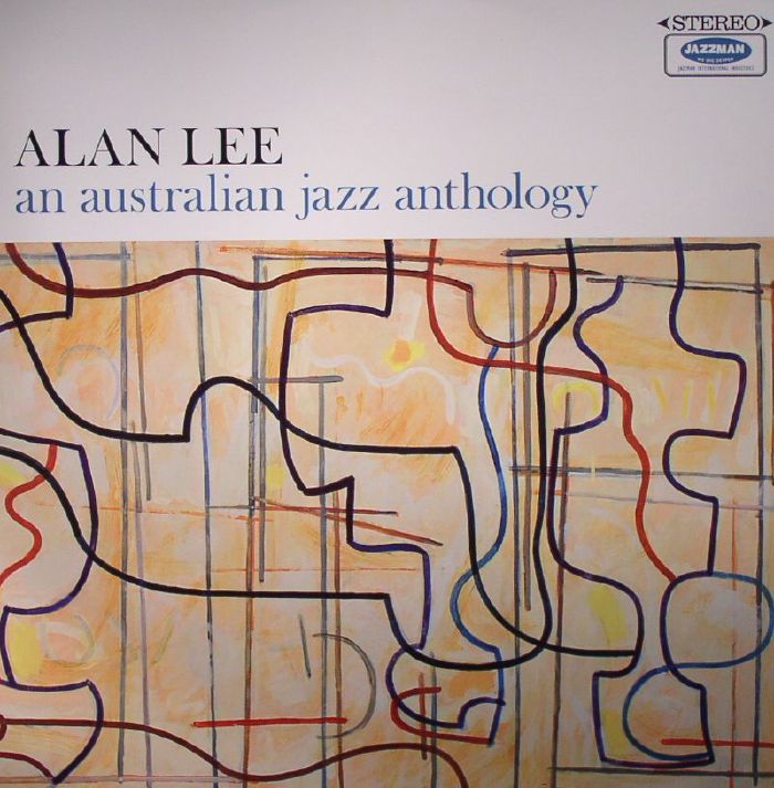 LEE, Alan - An Australian Jazz Anthology