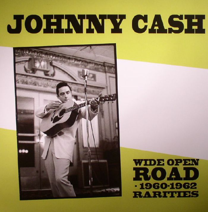CASH, Johnny - Wide Open Road: 1960-1962 Rarities