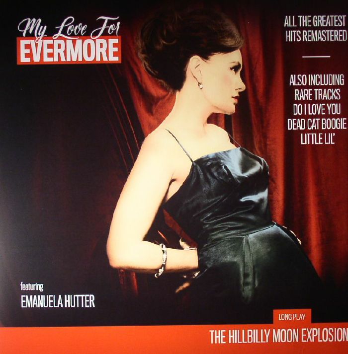 HILLBILLY MOON EXPLOSION, The feat EMANUELA HUTTER - My Love For Evermore