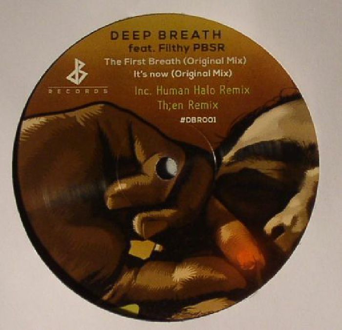 DEEP BREATH feat FILTHY PBSR - The First Breath