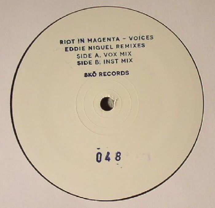 RIOT !N MAGENTA - Voices (Eddie Niguel Remixes)
