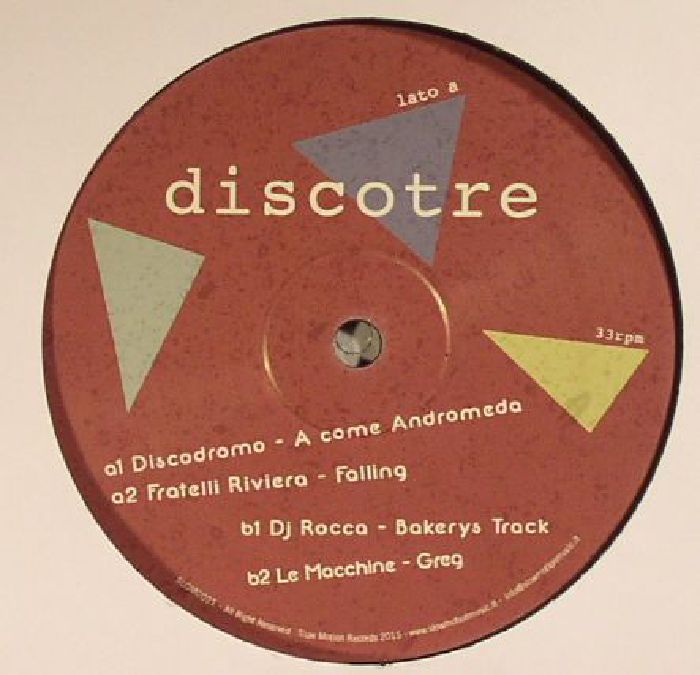 DISCODROMO/FRATELLI RIVIERA/DJ ROCCA/LE MACCHINE - Italian Dance Wave Disco Tre