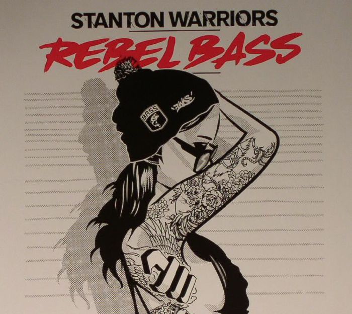 STANTON WARRIORS - Rebel Bass