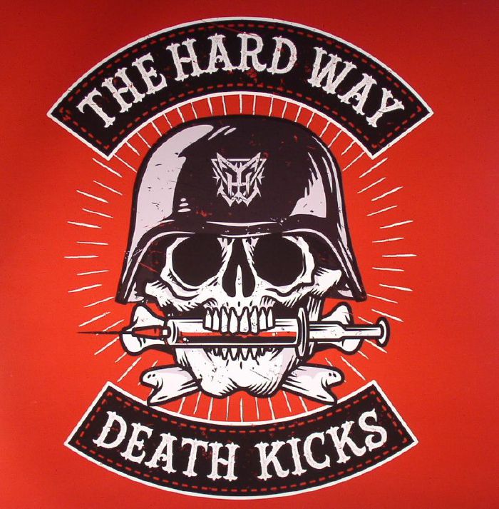 HARD WAY, The - Deathkicks
