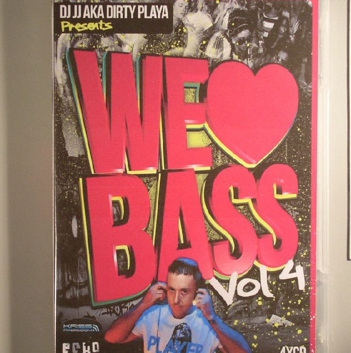 DJ JJ aka DIRTY PLAYA - We Love Bass Vol 4