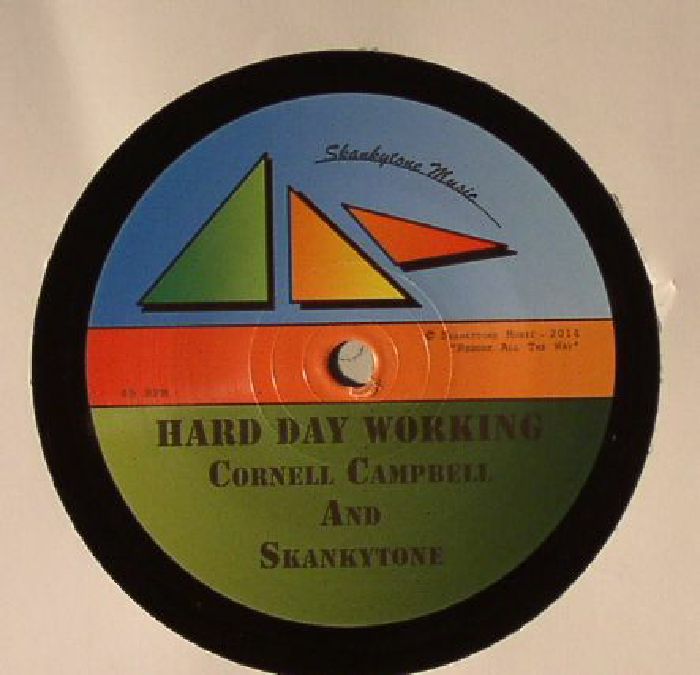 CAMPBELL, Cornell/SKANKYTONE - Hard Day Working