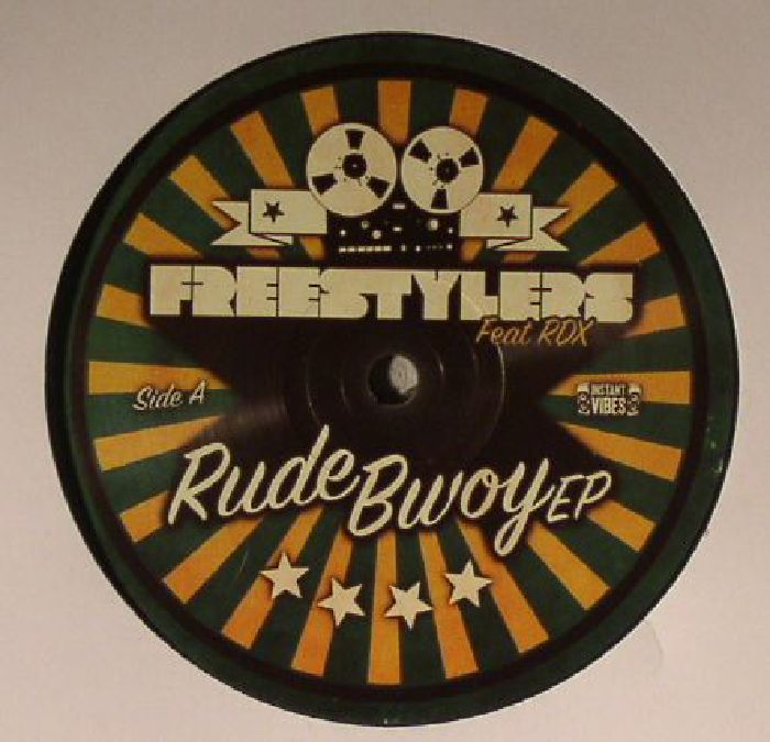 FREESTYLERS feat RDX - Rude Bwoy EP