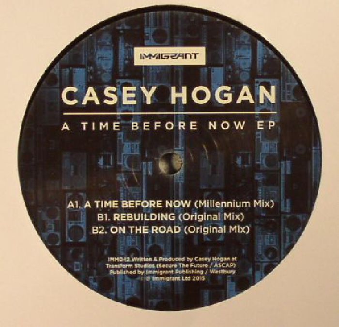 HOGAN, Casey - A Time Before Now EP