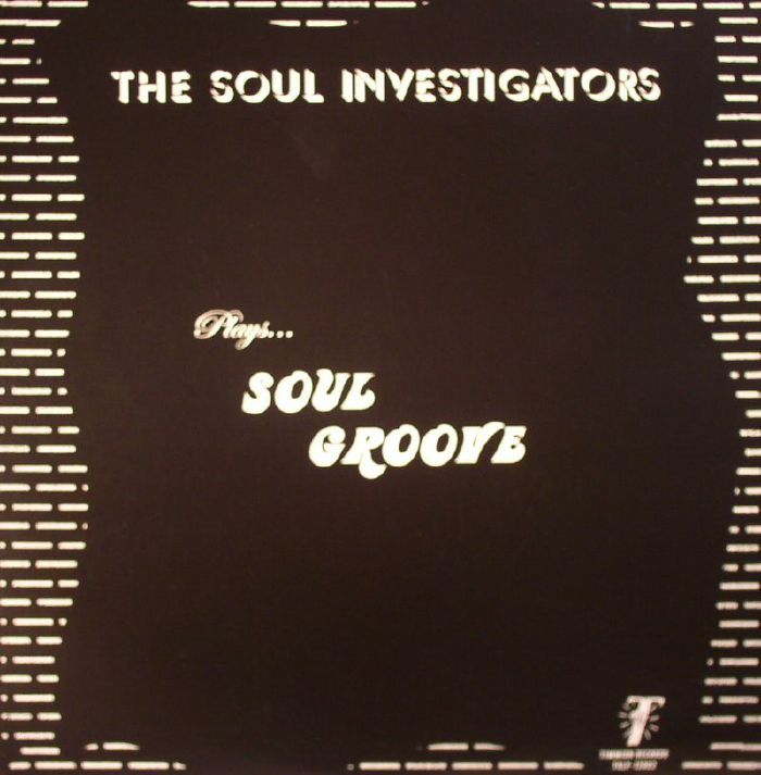 SOUL INVESTIGATORS, The - Soul Groove