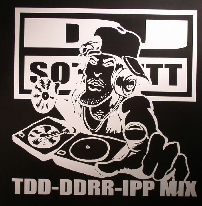 DJ SOTOFETT - TDD DDRR IPP Mix