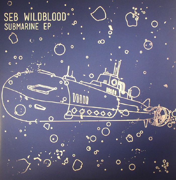 WILDBLOOD, Seb - Submarine EP