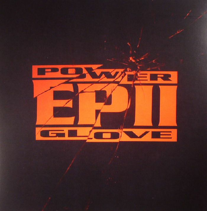 POWER GLOVE - EP II