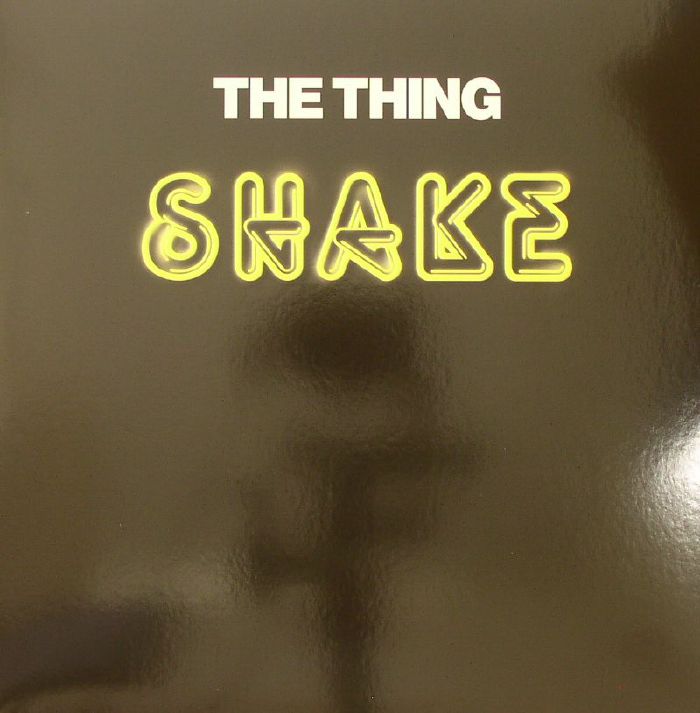 THING, The - Shake