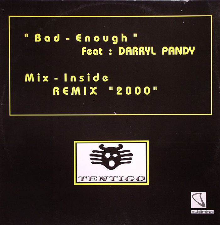 MIX INSIDE feat DARRYL PANDY - Bad Enough (2000 remix)