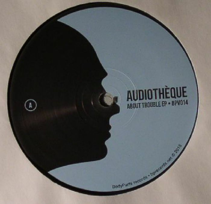 AUDIOTHEQUE - About Trouble EP