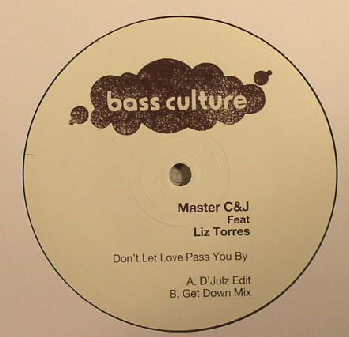 MASTER C & J feat LIZ TORRES - Don't Let Love Pass You By