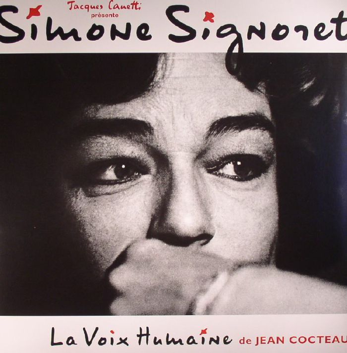 CANETTI, Jacques presents SIMONE SIGNORET - La Voix Humaine: De Jean Cocteau (Soundtrack) (remastered)