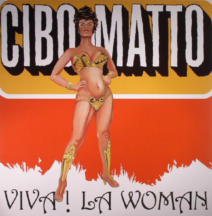 CIBO MATTO - Viva! La Woman