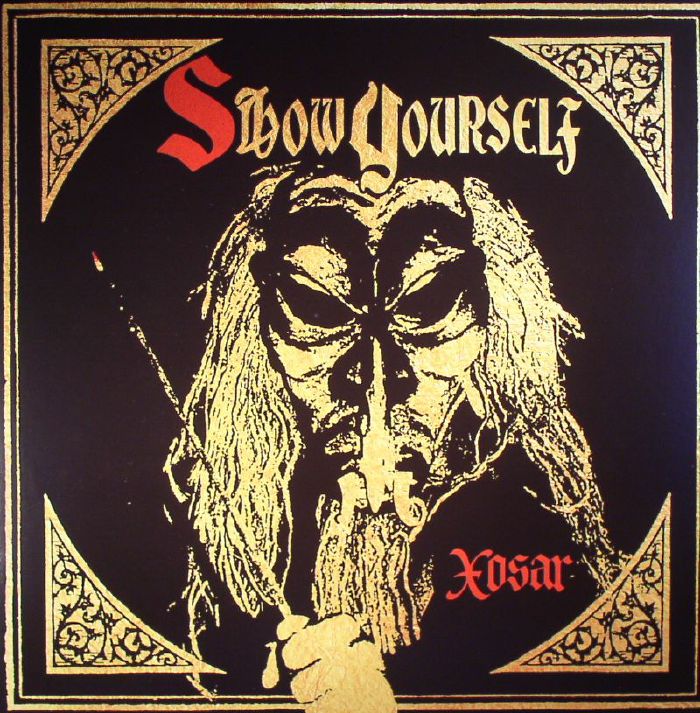 XOSAR - Show Yourself