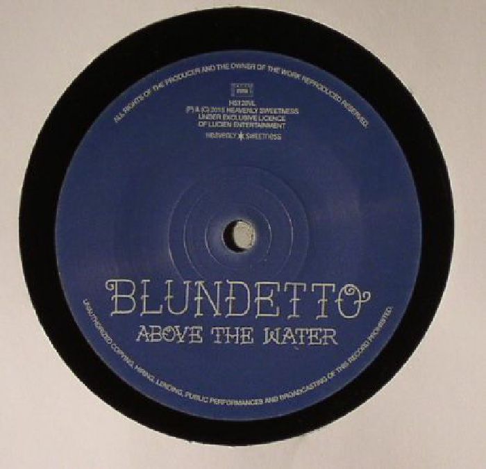 BLUNDETTO - Above The Water