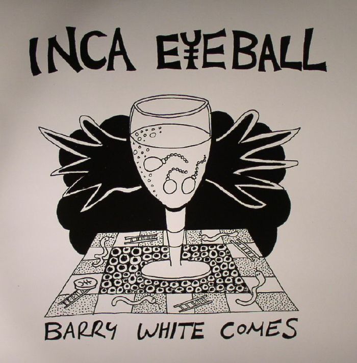INCA EYEBALL - Barry White Comes