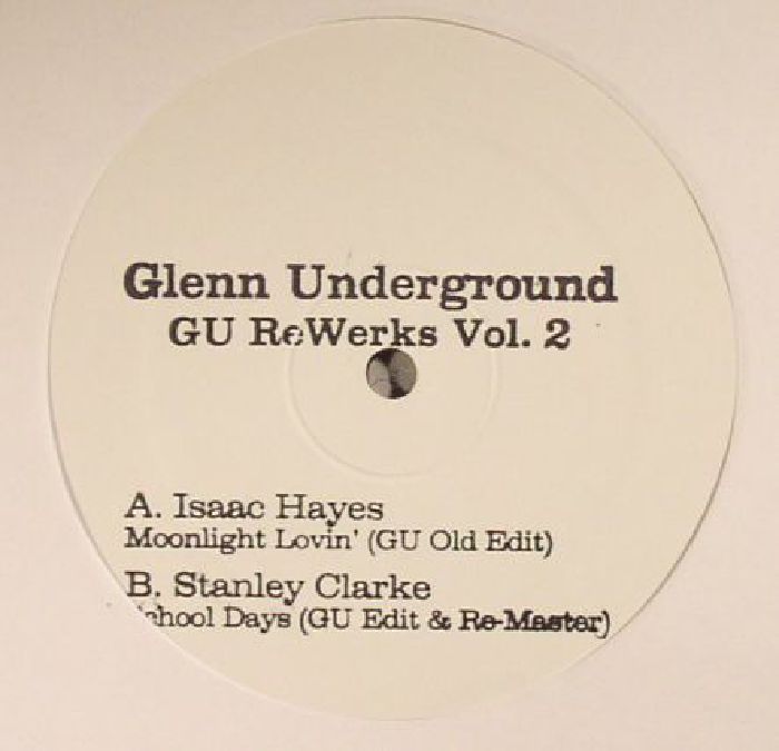 UNDERGROUND, Glenn/ISAAC HAYES/STANLEY CLARKE - GU Rewerks Vol 2