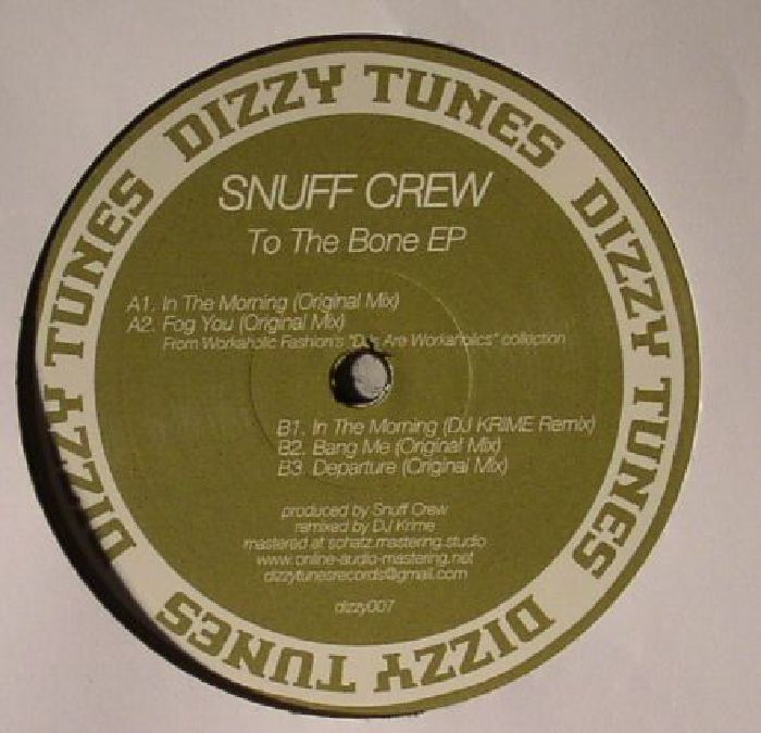 SNUFF CREW - To The Bone EP