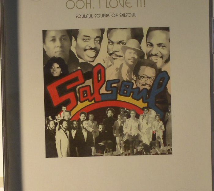 VARIOUS - Ooh I Love It! Soulful Sounds Of Salsoul
