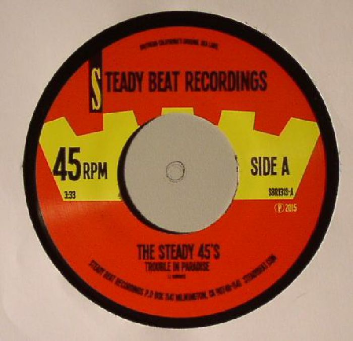 STEADY 45's, The - Trouble In Paradise