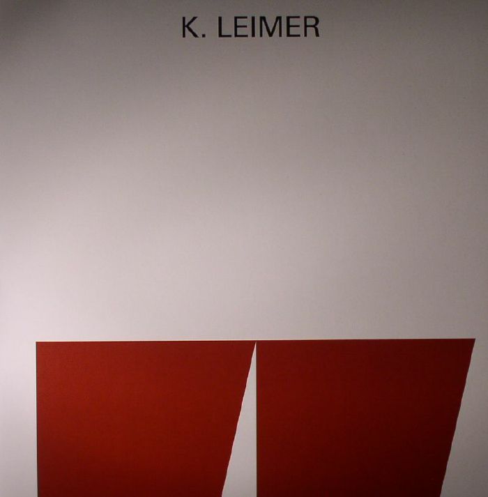 LEIMER, K - Tape Recordings 1977-1980