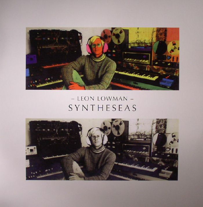 LOWMAN, Leon - Syntheseas/Sound Horizon