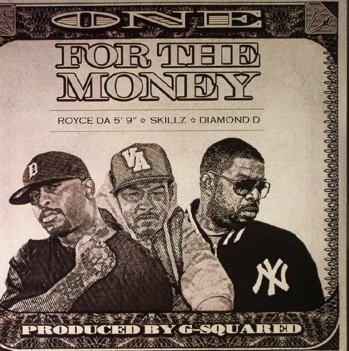 ROYCE DA 5'9"/SKILLZ/DIAMOND D - One For The Money (Record Store Day Black Friday 2015)