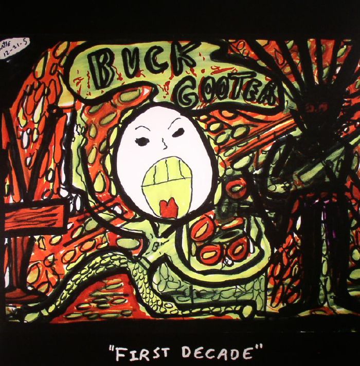 BUCK GOOTER - First Decade