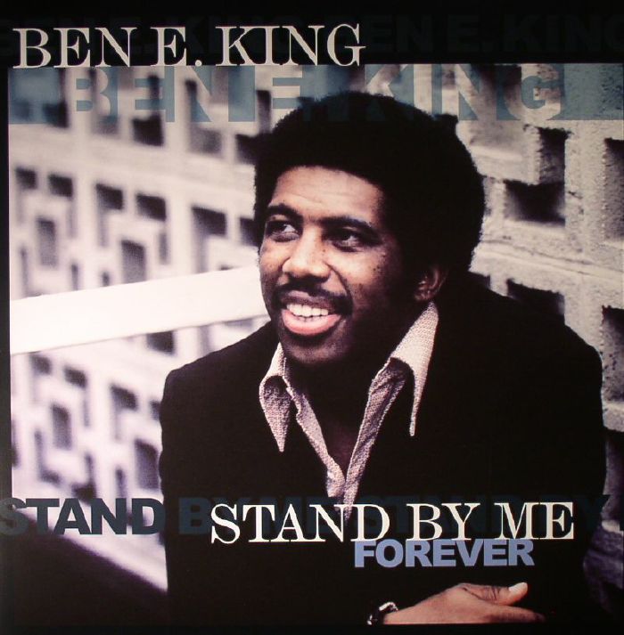 KING, Ben E - Stand By Me Forever