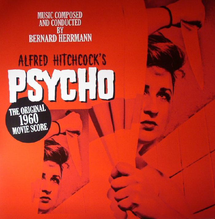 HERRMANN, Bernard - Alfred Hitchcock's Psycho (Soundtrack) (remastered)