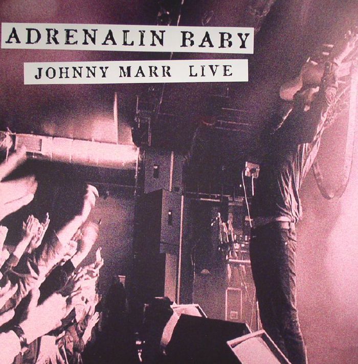 MARR, Johnny - Adrenalin Baby: Johnny Marr Live