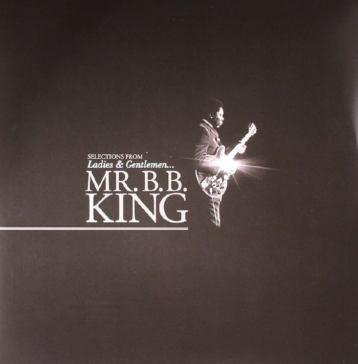 BB KING - Ladies & Gentlemen: Mr BB King