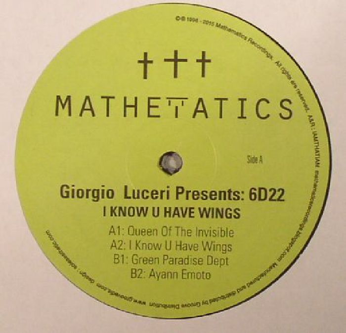 LUCERI, Giorgio presents 6D22 - I Know U Have Wings