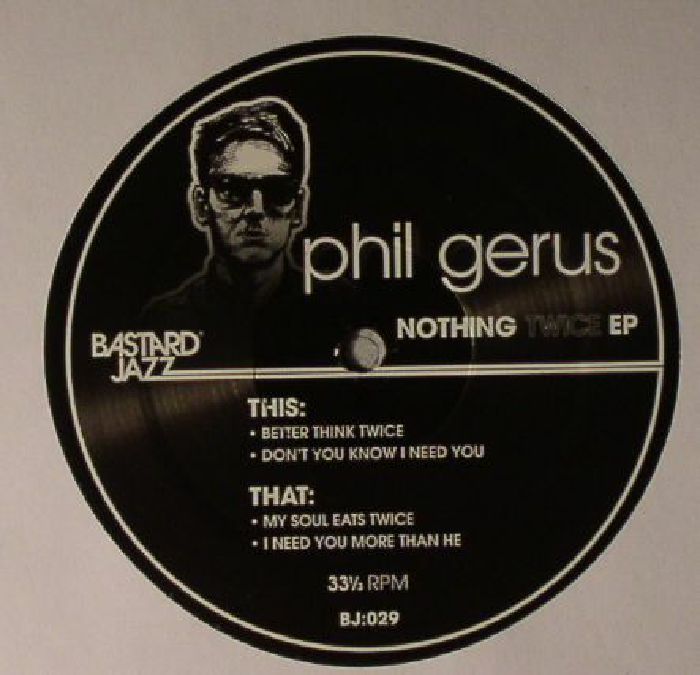 GERUS, Phil - Nothing Twice EP
