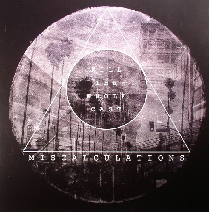 MISCALCULATIONS - Kill The Whole Cast