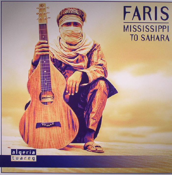 FARIS - Mississippi To Sahara
