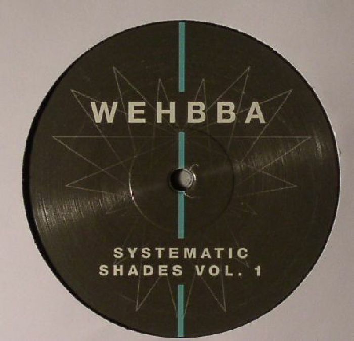 WEHBBA - Systematic Shades Vol 1