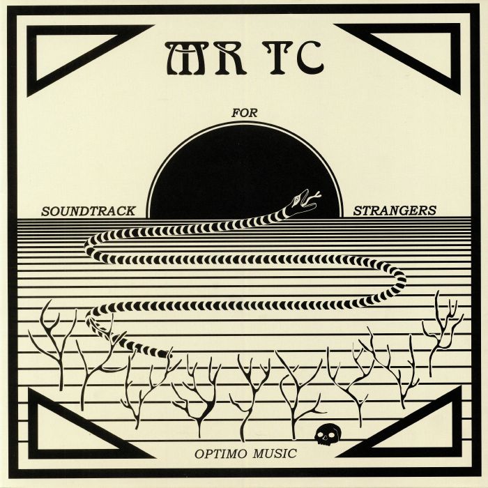MR TC - Soundtrack For Strangers