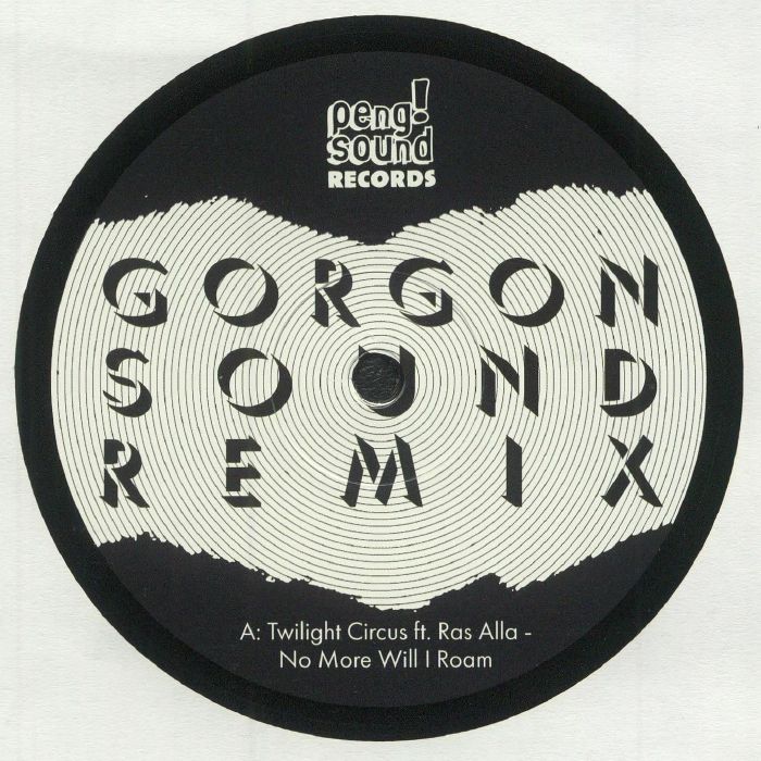 TWILIGHT CIRCUS feat RAS ALLA/OBF - Gorgon Sound Remixes